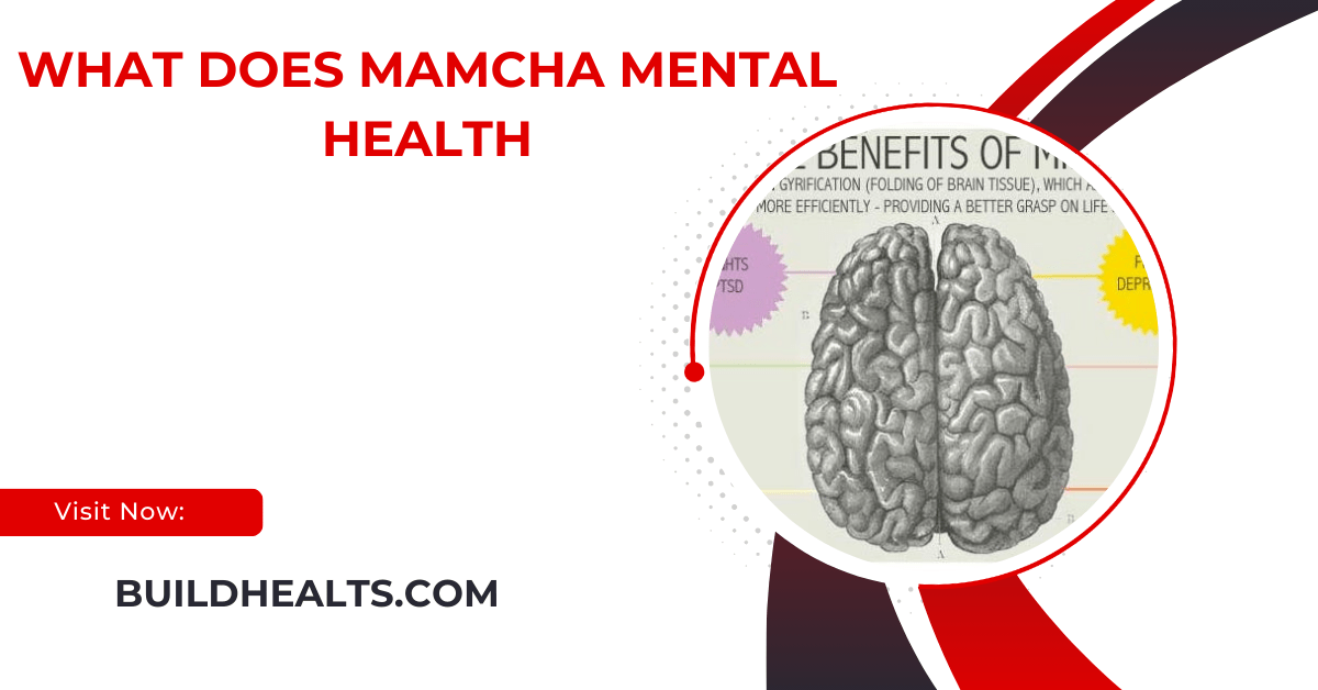 what does mamcha mental health