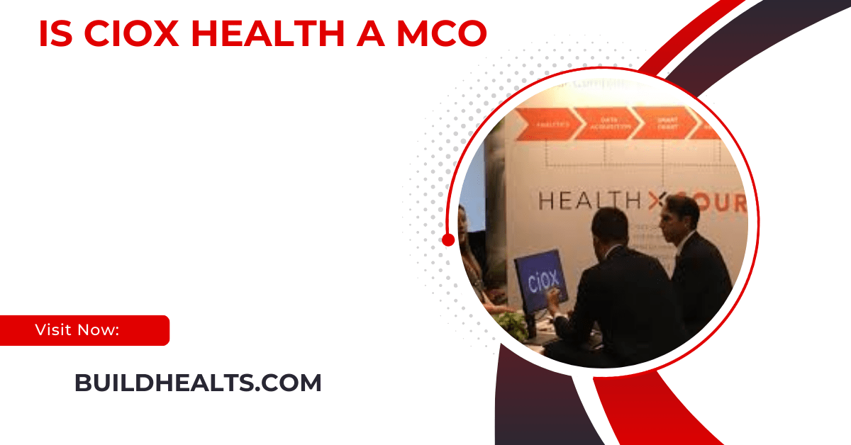 is ciox health a mco