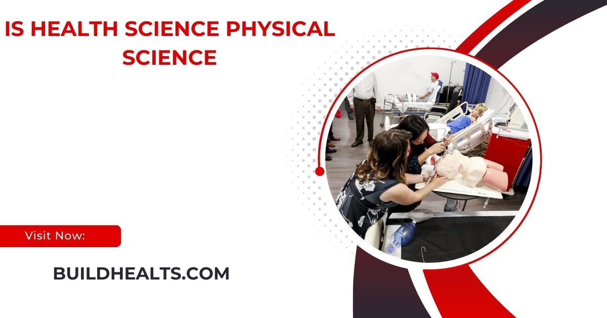 is health science physical science