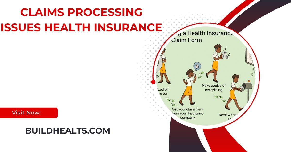 claims processing issues health insurance