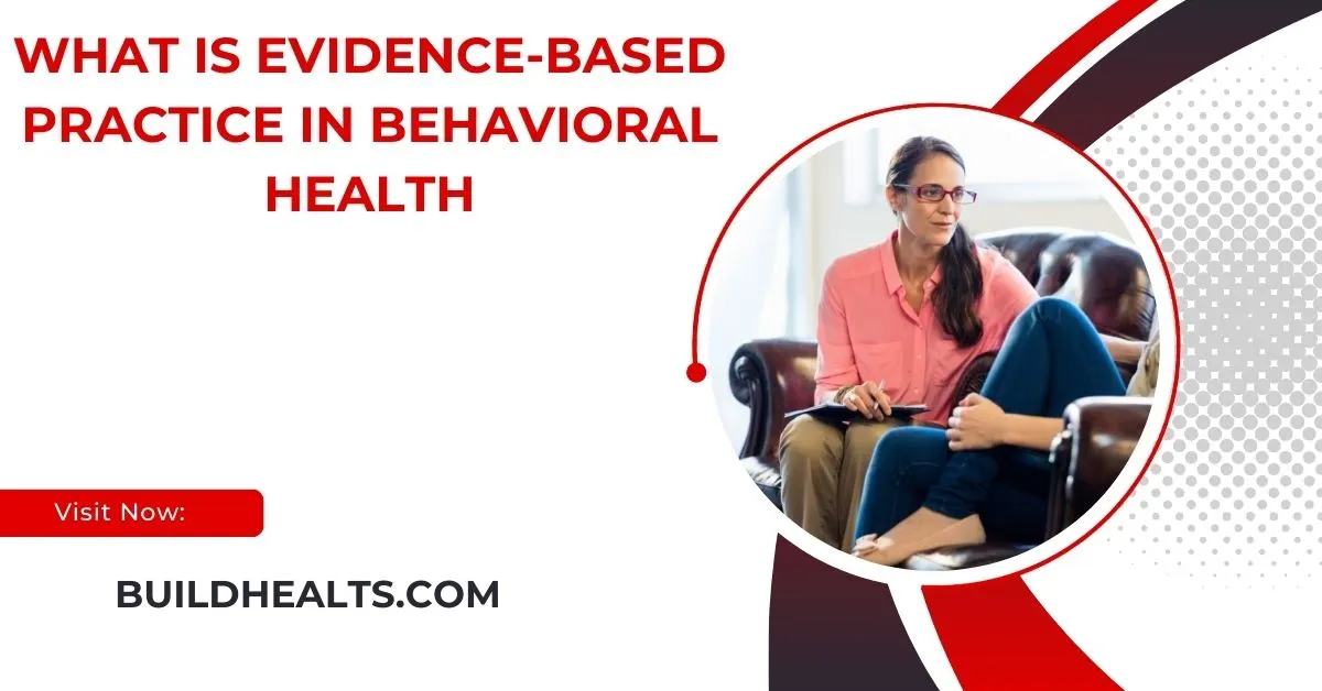 what is evidence-based practice in behavioral health