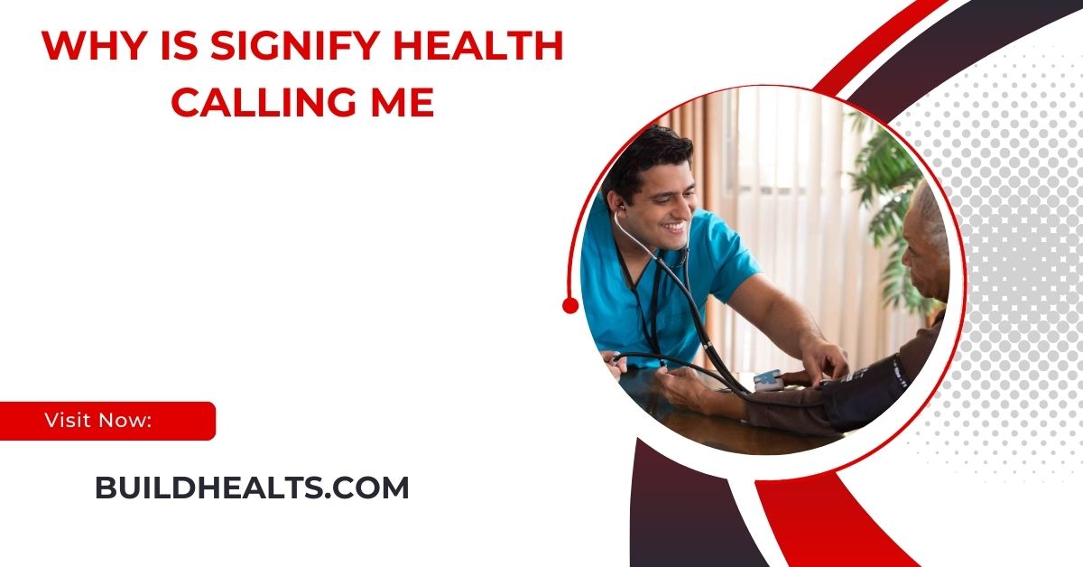 why is signify health calling me