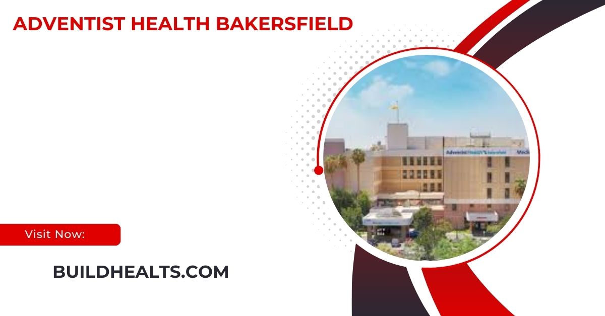 adventist health bakersfield