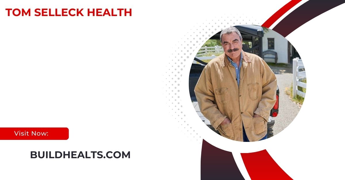 tom selleck health