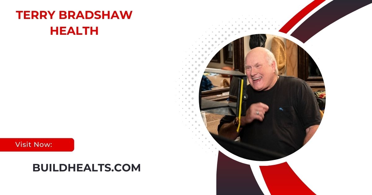 terry bradshaw health